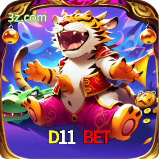  D11 Bet